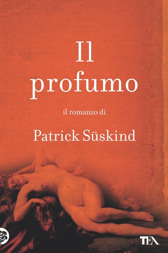 Il Profumo, di Patrick Suskind